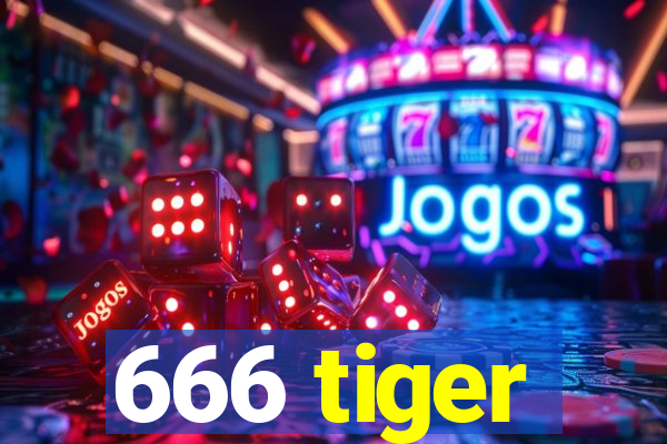 666 tiger